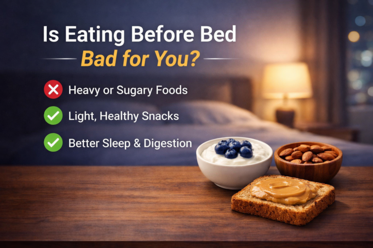 Is Eating Before Bed Bad for You?